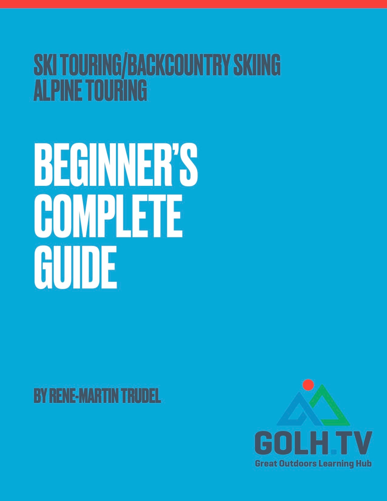 Backcountry Ski Touring Master Article